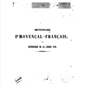 Dictionnaire Provençal-Français ou Langue d'Òc
