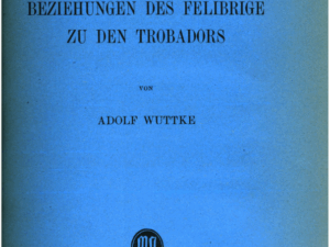 Die Beziehungen des Felibrige zu den Trobadors