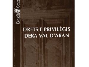 Drets e privilègis dera Val d'Aran