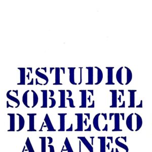 Estudio sobre el dialecto aranés