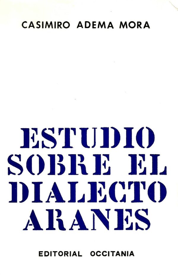 Estudio sobre el dialecto aranés