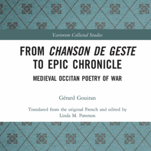 From Chanson de Geste to Epic Chronicle: Medieval Occitan Poetry of War