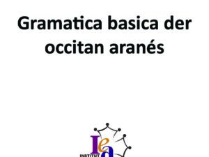 Gramatica basica der occitan aranés