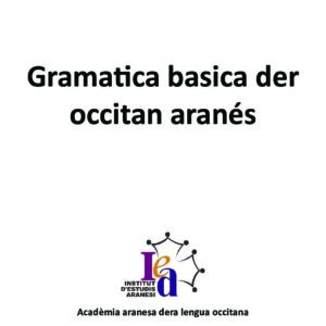 Gramatica basica der occitan aranés