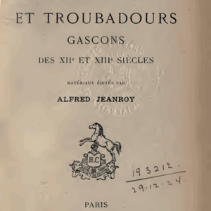 Jongleurs et troubadours gascons des XIIe et XIIIe siècles