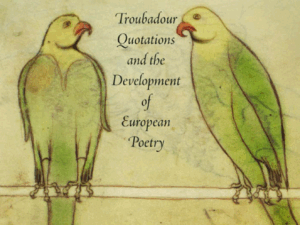 Parrots and nightingales : troubadour quotations and the development of Europea poetra