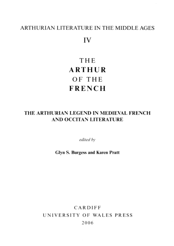 The Arthur of the French: The Arthurian Legend in Medieval French and Occitan Literature