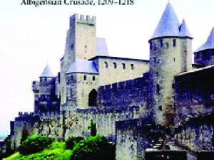 The Occitan War: A military and political history of the albigensian crusade (1209-1218)