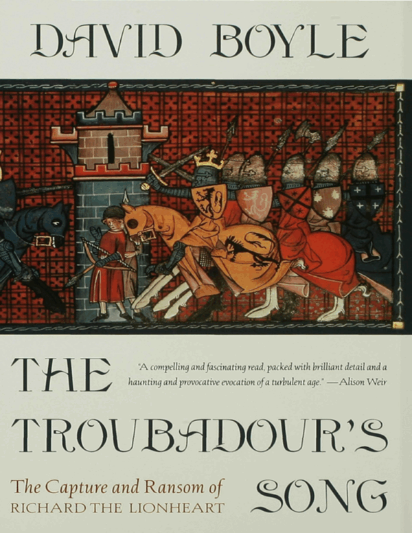 The Troubadour's Song: The Capture and Ransom of Richard the Lionheart
